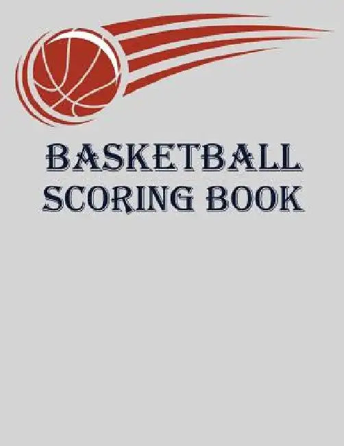 Basketball Scoring Book: Basic Basketball Scorebook - 50 Games by Chad Alisa