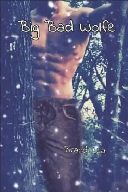 Big Bad Wolfe by Brandi Lea