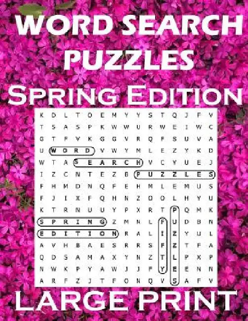 Word Search Puzzles Spring Edition: Word Games Activity Workbook / Large Print / Perfect for adults or kids by Pretty Laks Studio