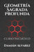 Geometría Sagrada Profunda: Curso Iniciático by Alvarez, Damian
