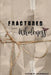 Fractured Into Wholeness by Susan H. Lawrence