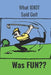 What Idiot Said Golf: Was Fun by Hidden Valley Press