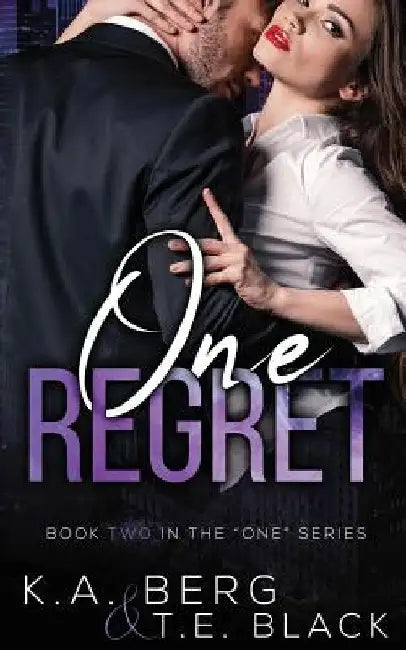One Regret by T. E. Black