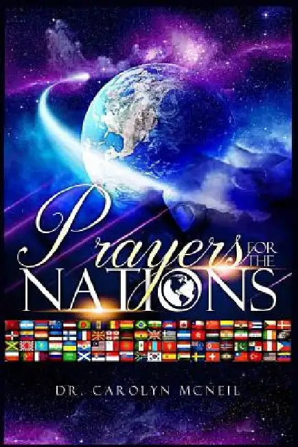 Prayers for the Nations by Carolyn McNeil