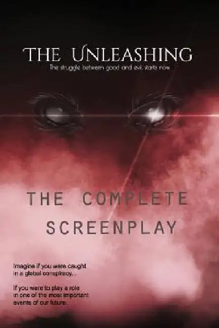 The Unleashing: The struggle between good and evil starts now by David M. Evans