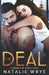 The Deal by Natalie Wrye