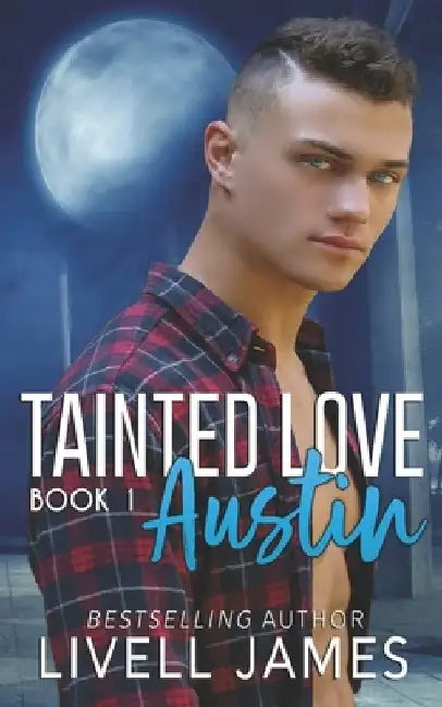 Tainted Love by Livell James