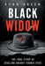 Black Widow: The True Story of Giggling Granny Nannie Doss by Ryan Green