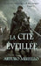 La Cité Éveillée by Miriello, Arturo