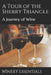 A Tour of the Sherry Triangle: A Journey of Wine by Winery Essentials