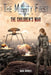 The Mighty First, Episode 2: The Children's War by Mark Bordner