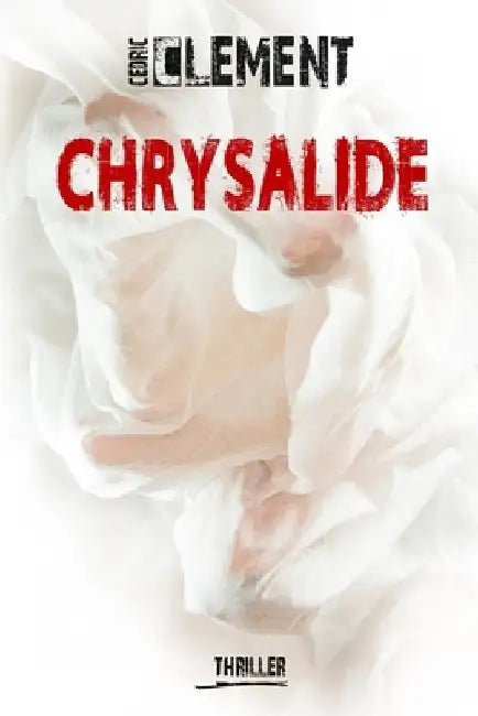 Chrysalide by Clement, Cédric