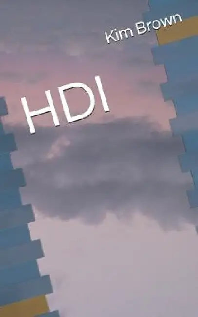 Hdi by Kim L. Brown