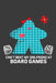 Can't Beat My Girlfriend At Board Games by Meeple Design