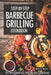 Step-by-Step Barbecue Grilling Cookbook: The Most Delicious BBQ Recipes Simplified by Molly Mills