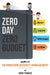 Zero Day - Zero Budget: Information Security Management Beyond Standards by Imre Farkas