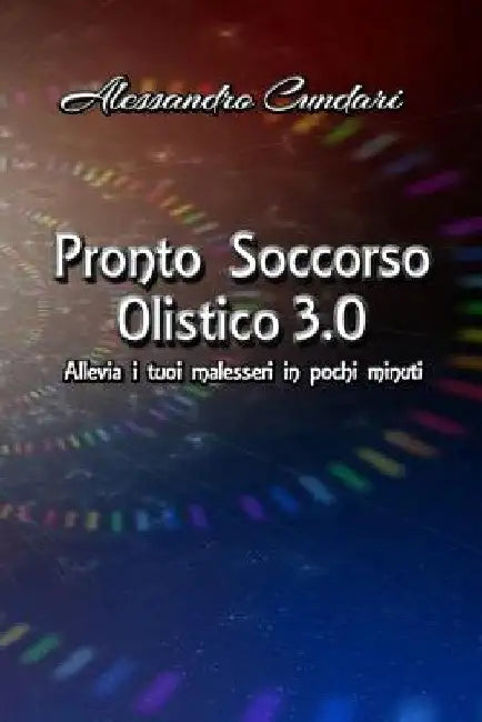 Pronto Soccorso Olistico 3.0 by Cundari, Alessandro