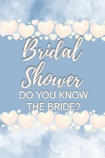 Bridal Shower Do You Know the Bride?: Bridal Shower Card Games for Guests, Convenient Pack, Fun to Play by Ella Dawn Creations