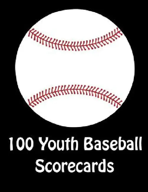 100 Youth Baseball Scorecards: 100 Scorecards For Baseball and Softball Games by Franc Faria