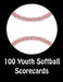 100 Youth Softball Scorecards: 100 Scorecards For Baseball and Softball Games by Franc Faria