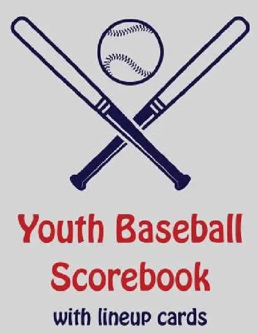 Youth Baseball Scorebook With Lineup Cards: 50 Scorecards For Baseball and Softball by Franc Faria