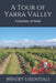 A Tour of Yarra Valley: A Journey of Wine by Winery Essentials