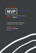Professional MVP Development: things to consider when developing a minimum viable product by Jurgen Pott