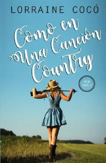 Como en una canción country by Lorraine Cocó