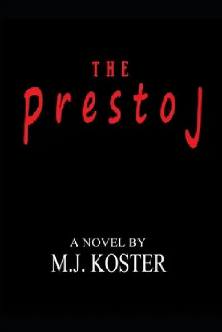 The Prestoj by M. J. Koster
