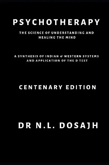 Psychotherapy: The science of understanding and healing the mind: Centenary Edition by Randeep Wadehra, Pooja Kapoor