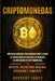 Criptomonedas: Una guía esencial para principiantes sobre la Tecnología de Cadenas de Bloques, la Inversión en Criptomonedas, y Bitco by Jones, Herbert