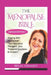 The Menopause Bible (3 Manuscripts in 1): "Coping With Menopause", "Top Alternative Therapies", plus "Frequent Questions & Answers" by Berna Vermont