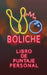 Boliche: Libro de Puntaje Personal by Gijon, E.