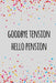 Goodbye tension hello pension: Funny retirement gift for coworker / colleague that is going to retire to enjoy pension and happy life by Miracle99 Press