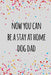 Now you can be a stay at home dog dad: Funny retirement gift for coworker / colleague that is going to retire to enjoy pension and happy life by Miracle99 Press
