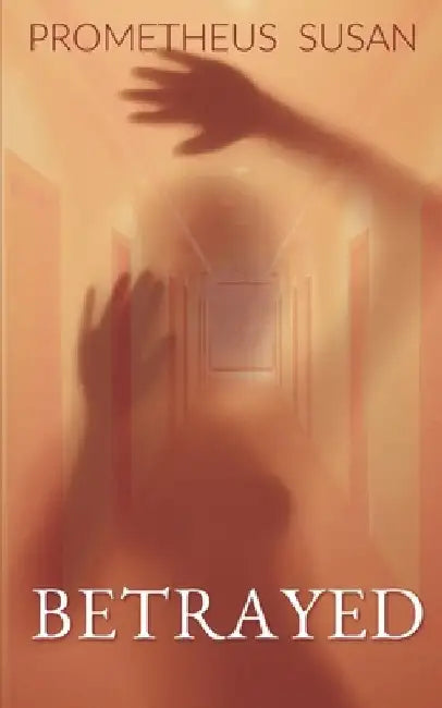 Betrayed by Anytime Author Promtions