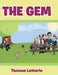 The Gem by Thomas Letterle