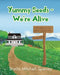 Yummy Seeds - We're Alive by Sheila Mitchell-Spievey