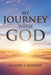 My Journey with God by Maxine Y. Skinner