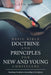 Basic Bible Doctrine and Principles for New and Young Christians: Studying Scripture According to Scripture by Ken Matto