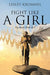 Fight Like a Girl: My Battle With ALS by Lesley Krummel