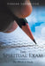 The Spiritual Exam: Six Words to Study by Tyrone Yarbrough