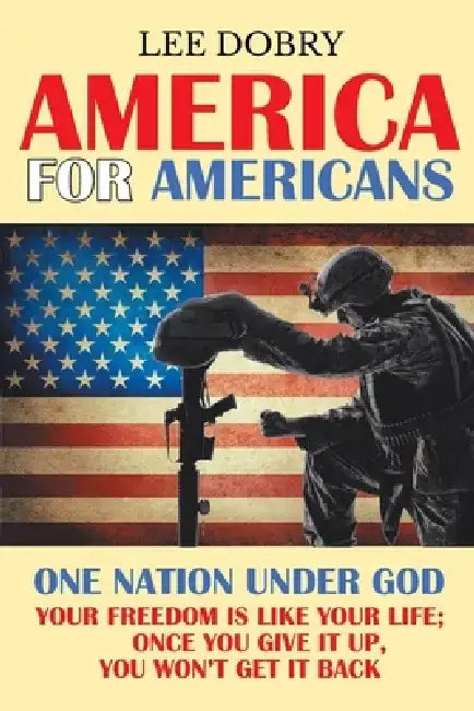America for Americans by Lee Dobry