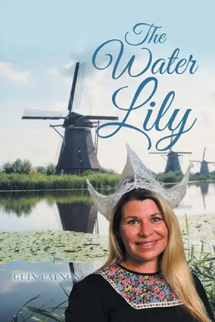 The Water Lily by Guin Calnon