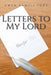 Letters to My Lord by Gwen Hamill Yoos