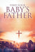 Find Your Baby's Father by Eunice S. Eseimokumoh