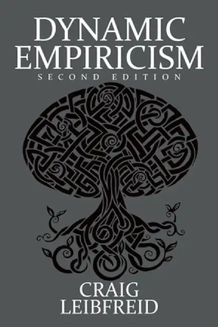 Dynamic Empiricism: Second Edition by Craig Leibfreid