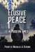 Elusive Peace in Modern Times by Nicholas A. Veronis