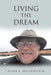 Living the Dream by Allen L. Wellenstein
