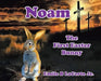 Noam-The First Easter Bunny by Emile B., Jr. Lacerte